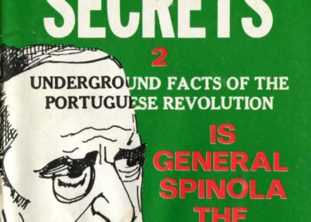 Library of Political Secrets #7 – Is General Spinola the Kerensky of Portugal? (1974)