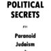 Library of Political Secrets #11 – Paranoid Judaism (1980)